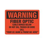 Warning Fiber Optic Cable Buried Below - 10" x 14" Sign